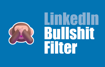 🙈 LinkedIn Bullshit Filter